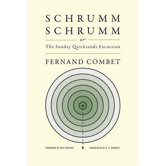 Schrummschrumm, or the Sunday Quicksands Excursion (Paperback)