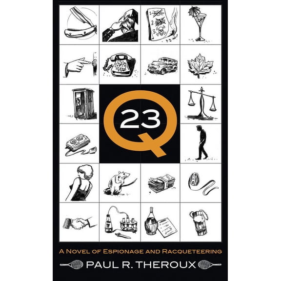Q-23 : A Novel of Espionage and Racqueteering (Paperback)