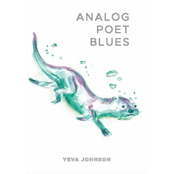 Analog Poet Blues, (Paperback)