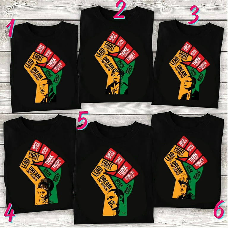 Black History Month Inspirational Leaders Power Fist Hand T-Shirt Black History Month Inspirational Leaders Power Fist Hand T-Shirt