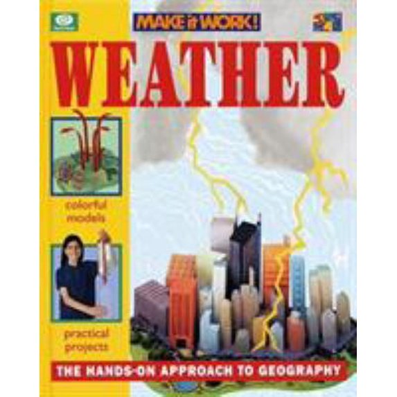 Pre-Owned Weather (Make It Work Geography) (Hardcover) 0716651122 9780716651123