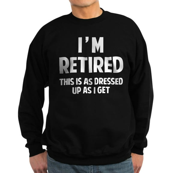 CafePress - I'm RETIRED Sweatshirt (Dark) - Classic Crew Neck Sweatshirt