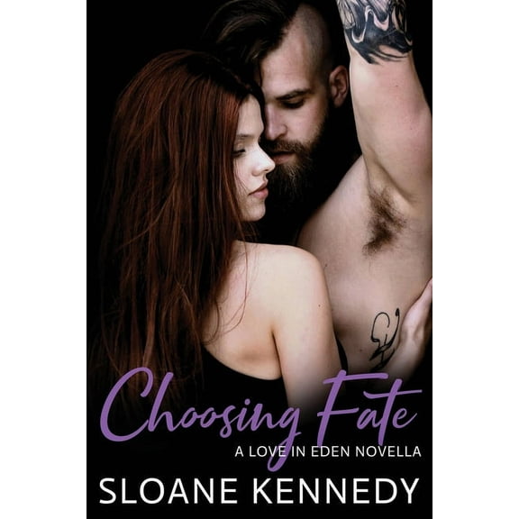 Choosing Fate: A Love in Eden Novella (Paperback)