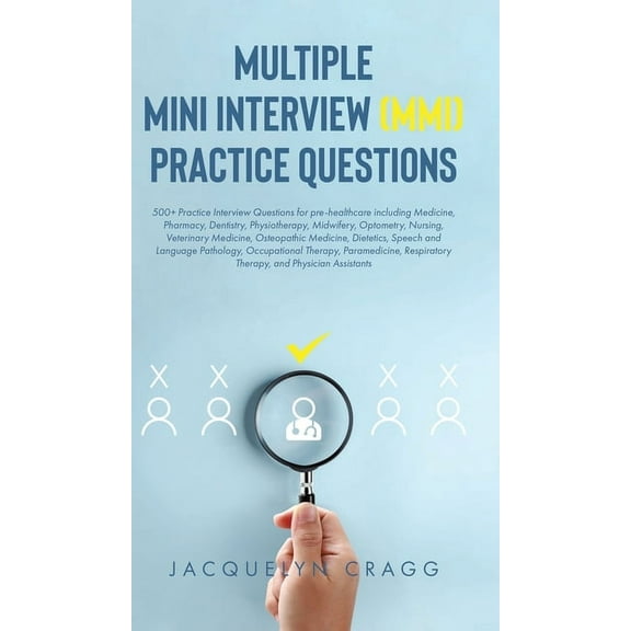 Multiple Mini Interview (MMI) Practice Questions, (Hardcover)