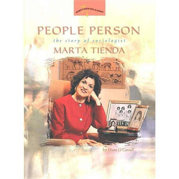 Women's Adventures in Science (Joseph He People Person: The Story of Sociologist Marta Tienda, (Paperback)