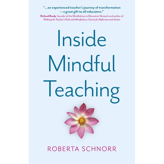 Inside Mindful Teaching, (Paperback)