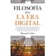 thumbnail image 1 of FILOSOFIA PARA LA ERA DIGITAL ALMUZARA MANUEL CALVO GARCIA, 1 of 2