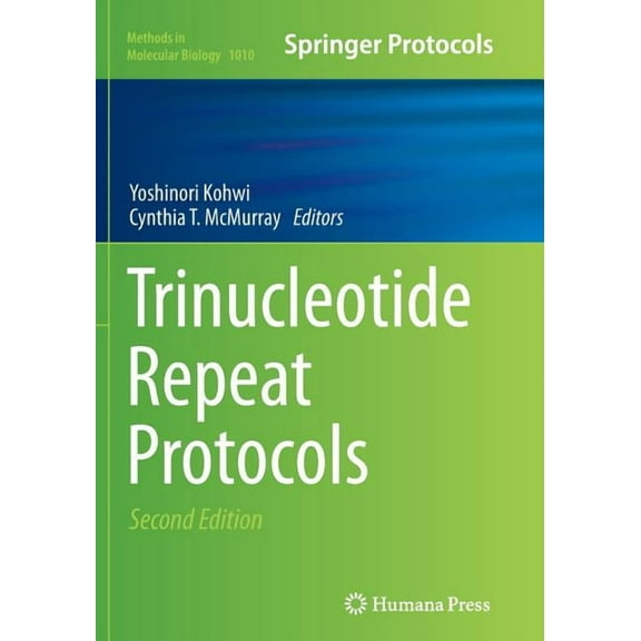 Methods in Molecular Biology Trinucleotide Repeat Protocols, Book 1010, (Paperback)