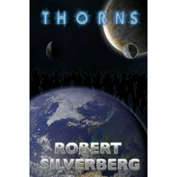 Thorns (Paperback) by Robert Silverberg