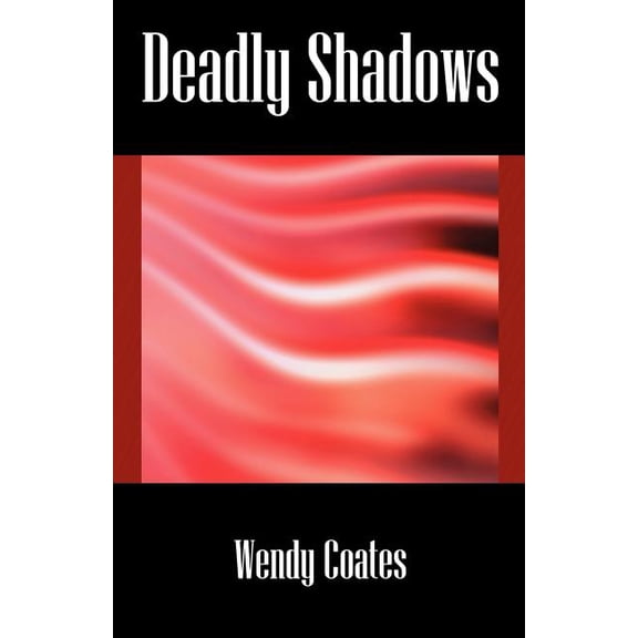 Deadly Shadows, (Paperback)