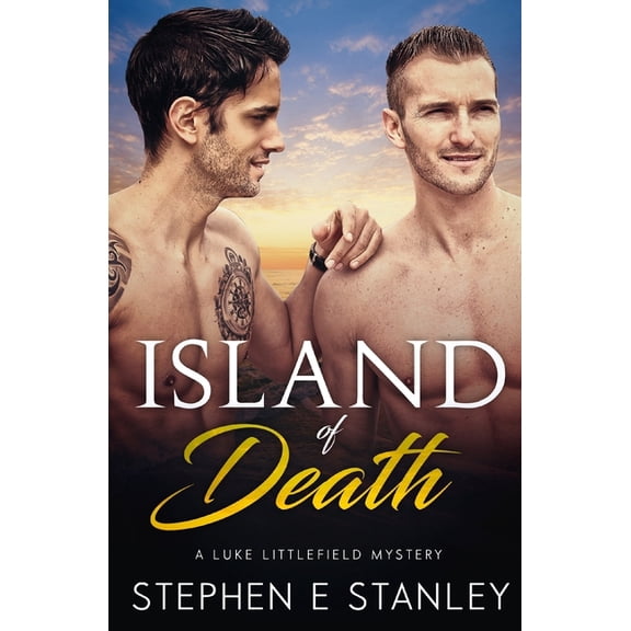 Island of Death: A Luke Littlefield Mystery (Paperback) by Stephen E E Stanley
