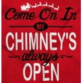 thumbnail image 2 of Christmas Come On In Chimney Is Open Sweatshirt for Men or Women Brisco Brands M, 2 of 6