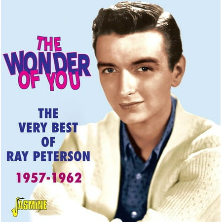Wonder of You - the Very Best of Ray Peterson 1957 (The Very Best Of Ray Charles Zip)