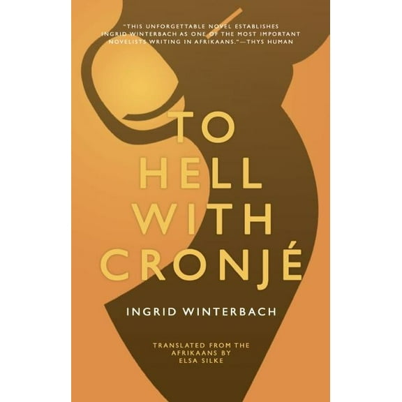 To Hell with CronjÃ©, (Paperback)