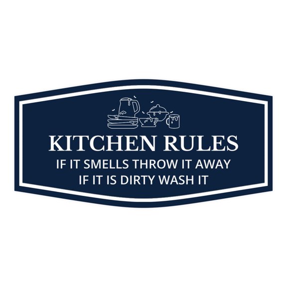 Signs ByLITA Fancy Kitchen Rules If it Smells Throw it away If it Is Dirty Wash It Sign (Navy Blue / White) - Large