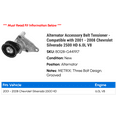 thumbnail image 2 of Alternator Accessory Belt Tensioner - Compatible with 2001 - 2008 Chevy Silverado 2500 HD 6.0L V8 2002 2003 2004 2005 2006 2007, 2 of 2