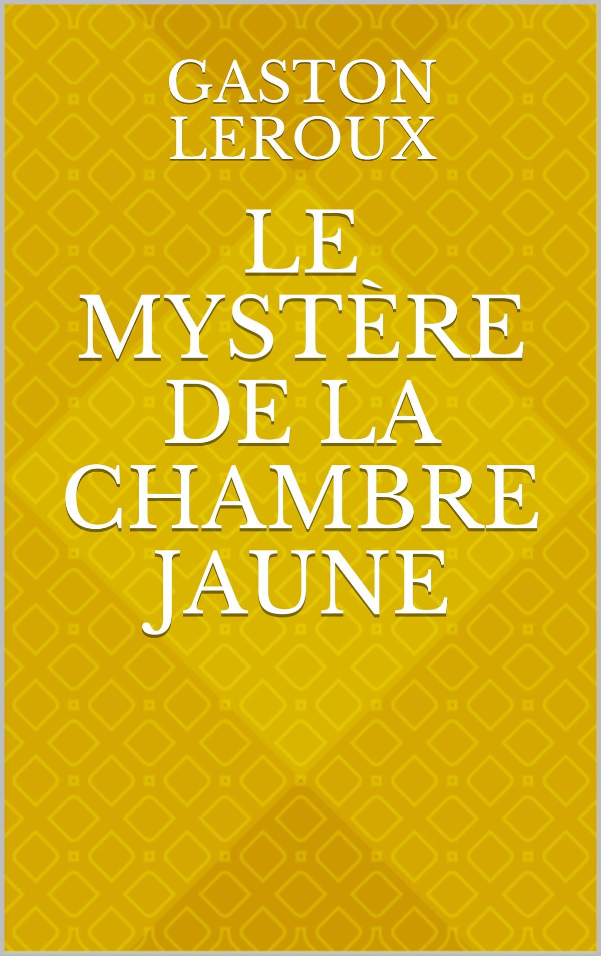 Le Mystère De La Chambre Jaune Résumé Complet Sinopsis: Intrigue Le Mystère De La Chambre Jaune