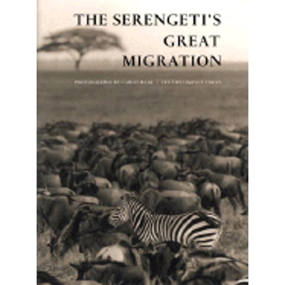 Pre-Owned The Serengeti's Great Migration (Hardcover) 0789206692 9780789206695
