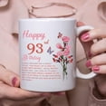 thumbnail image 4 of 93rd Birthday Gifts for Women - Happy 93rd Birthday Mug for Women - 93rd Birthday Gifts for Grandma Mom Friend Sister Aunt Coworker - 11oz Coffee Mug (93rd Birthday Gift), 4 of 6