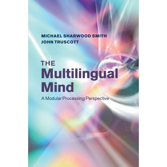 The Multilingual Mind, (Paperback)