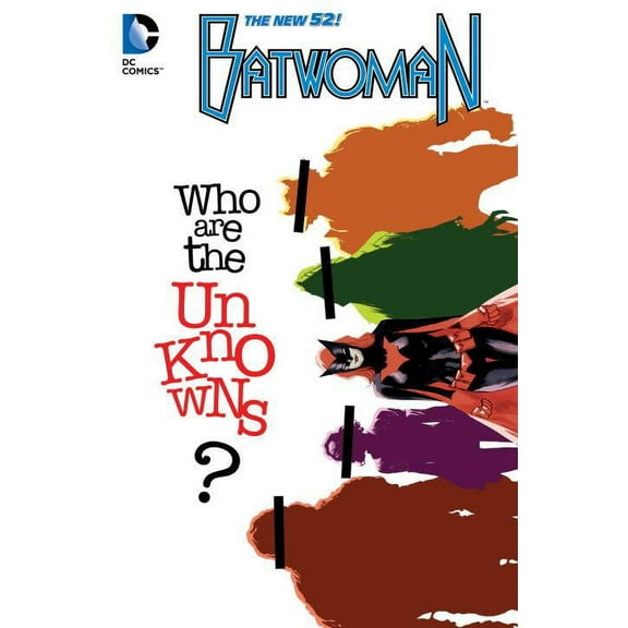 Batwoman Vol. 6: The Unknowns (the New 52)