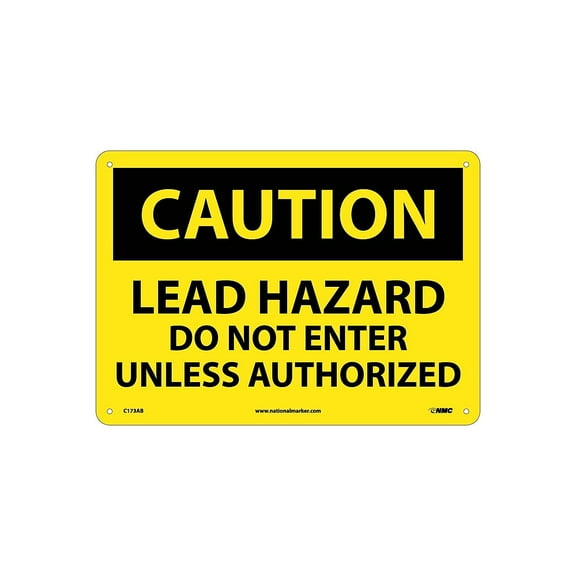 National Marker Caution Signs; Lead Hazard Do Not Enter Unless Authorized 10X14 .040 Aluminum C173AB