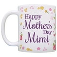 thumbnail image 2 of ThisWear Mothers Day Gifts Happy Mother's Day Mimi Gift for Grandma Mom 11 ounce Coffee Mug Floral, 2 of 4