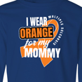 thumbnail image 4 of Inktastic I Wear Orange For My Mommy Multiple Sclerosis Awareness Long Sleeve Youth T-Shirt, 4 of 5