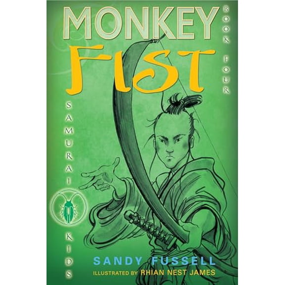 Pre-Owned Samurai Kids #4: Monkey Fist (Paperback) 0763658278 9780763658274