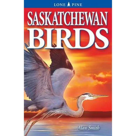 Pre-Owned Saskatchewan Birds (Paperback) 1551053047 9781551053042