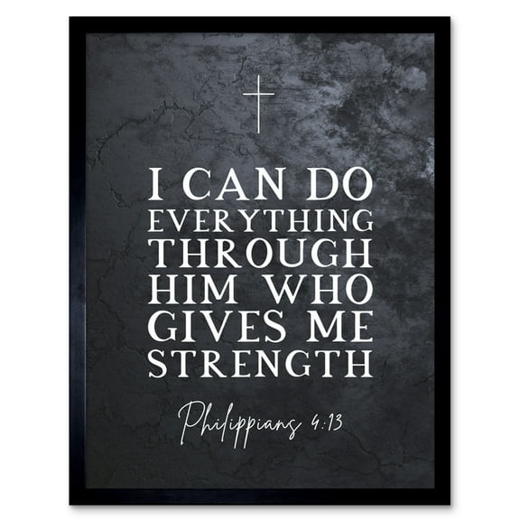 Philippians 4:13 Everything Through Him Who Gives Me Strength Christian Bible Verse Quote Scripture Typography Art Print Framed Poster Wall Decor 12x16 inch