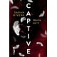 thumbnail image 1 of Libro Captive 3: Moriria Por Ti Tapa Blanda, Autor Sarah Rivens, Editorial Martinez Roca Mexico, 1 of 3