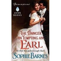 At the Kingsborough Ball The Danger in Tempting an Earl, Book 3, (Paperback)