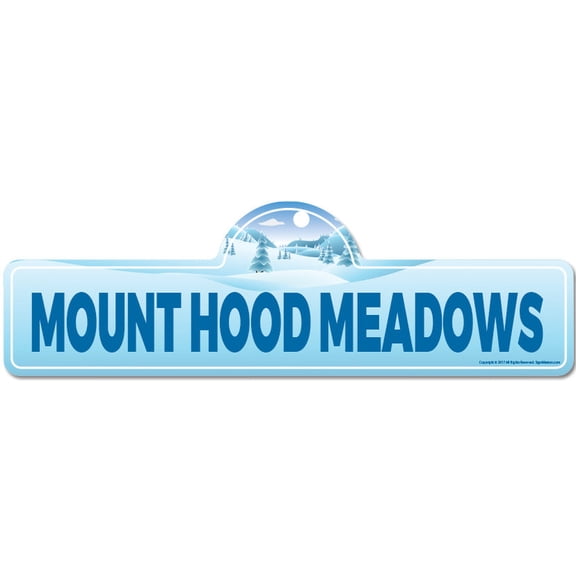 Mount Hood Meadows Street Sign | Indoor/Outdoor | Skiing Skier Snowboarder Décor for Ski Lodge Cabin Mountian House | SignMission personalized gift