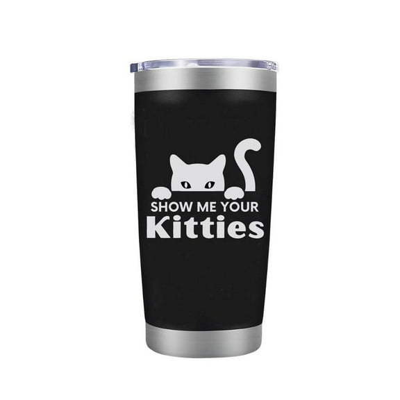 Cat Tumbler Stainless Steel Vacuum Insulated Travel Mug Cup Gift Laser Engraved Show Me Your Kitties Funny Cat Coffe Mug 20 oz