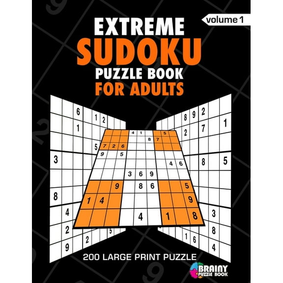 Extreme Sudoku Puzzle Book For Adults: 200 Large Print Puzzles with Answer Designed to Improve Brain Activity & Promote , (Paperback)