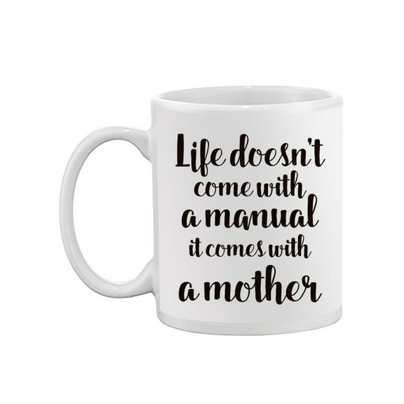 Beautiful Mother Quote. Mug  -Image by Shutterstock,
