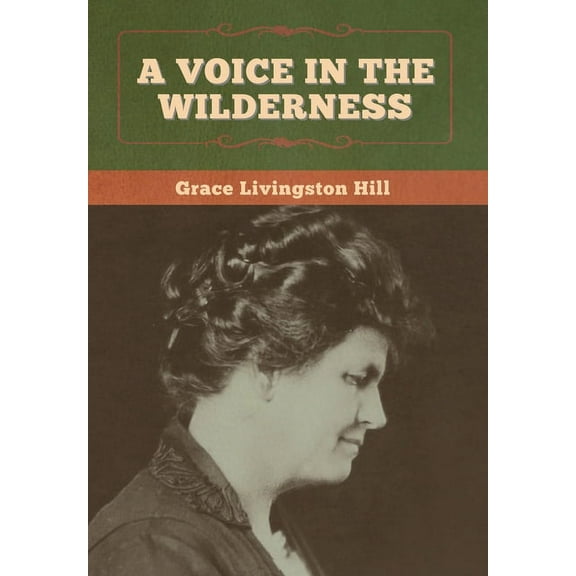 A Voice in the Wilderness, (Hardcover)