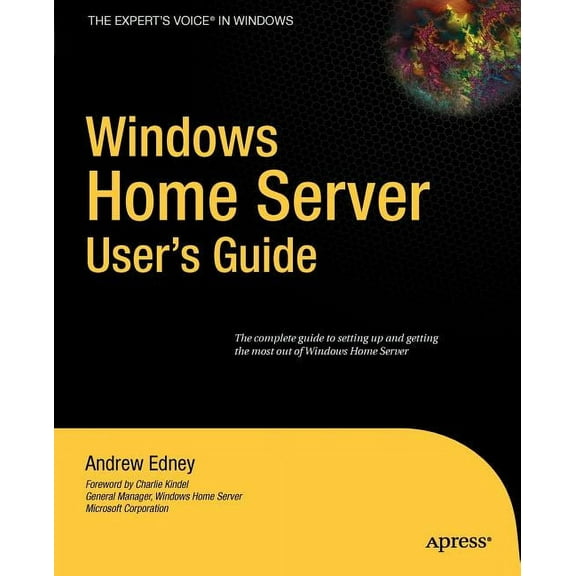 Expert's Voice Windows Home Server User's Guide, (Paperback)