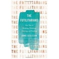 thumbnail image 1 of Pre-Owned The Futilitarians: Our Year of Thinking, Drinking, Grieving, and Reading (Hardcover) 0316393908 9780316393904, 1 of 1