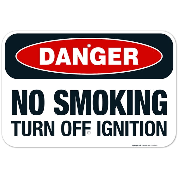 Danger No Smoking Turn Off Ignition Sign, OSHA Danger Sign, 12x18 Aluminum