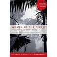 thumbnail image 2 of Columbia Classics in Anthropology Women of the Forest, (Paperback), 2 of 4