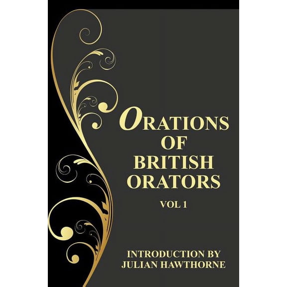 Orations of British Orators Vol. One, (Paperback)