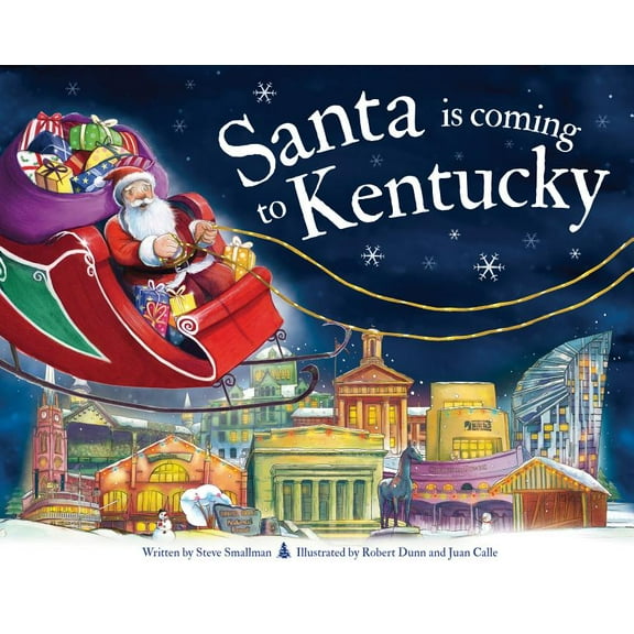 Santa Is Coming...: Santa Is Coming to Kentucky (Hardcover)