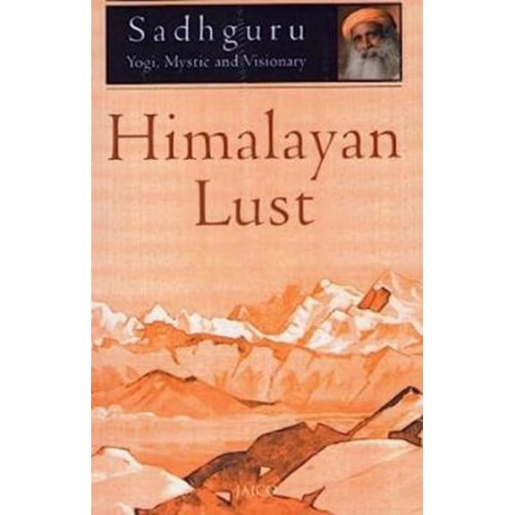 Pre-Owned Himalayan Lust (Paperback) 8184950764 9788184950762