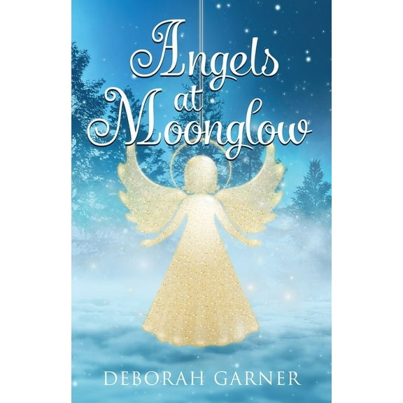 Angels at Moonglow, (Paperback)