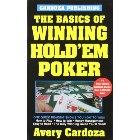 The Basics of Winning Holdem Poker, Pre-Owned Paperback 1580421644 9781580421645 Avery Cardoza