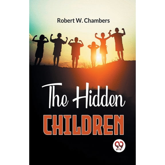 The Hidden Children, (Paperback)