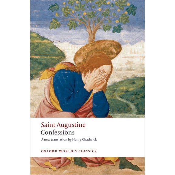 Oxford World's Classics St. Augustine's Confessions, (Paperback)