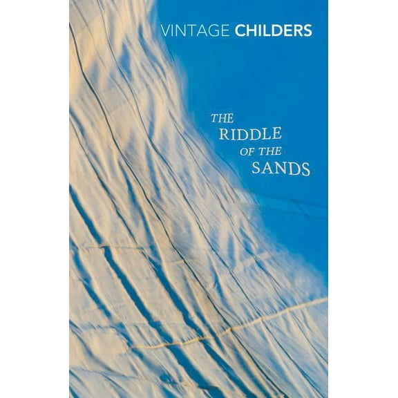 Vintage Classics: The Riddle of the Sands (Paperback)